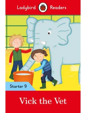 Vick the Vet - Ladybird Readers Starter Level 9