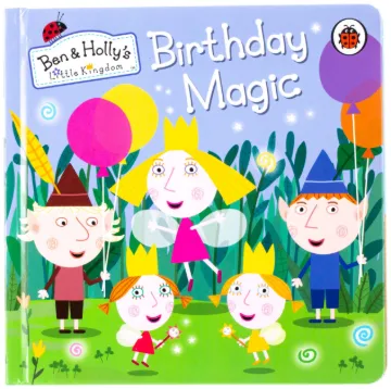 Ben And Holly's Little Kingdom: Birthday Magic