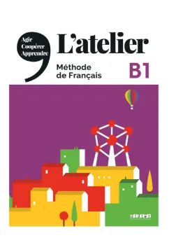 L'atelier: Livre de l'eleve B1